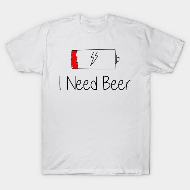 🍺 🍻 I Need Beer Funny Gift T-Shirt by Lisa L. R. Lyons